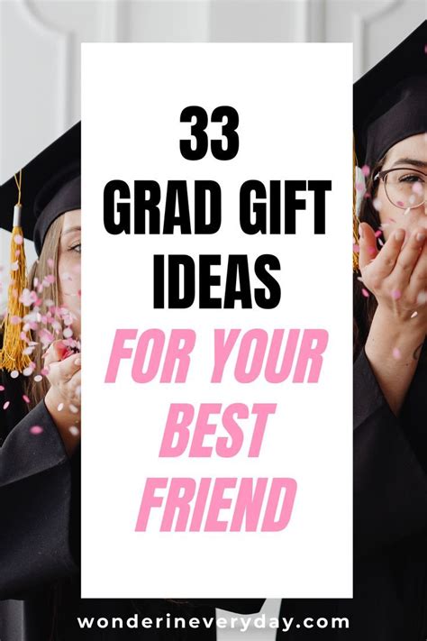 graduation gifts for your best friend|best friend graduation gift ideas.